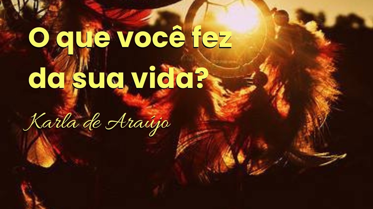 O que você fez da sua vida?