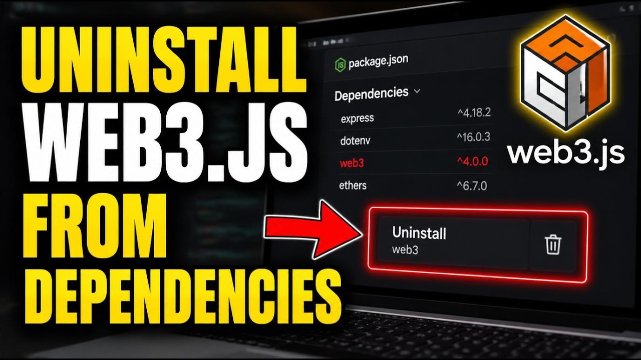 How to uninstall Web3.js from your project dependencies - Full Guide