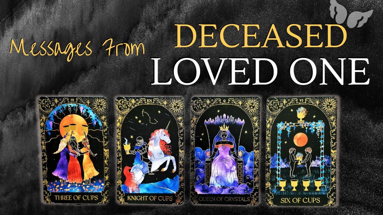 Pick A Card 🔮🪽 Messages From a Loved One Who Passed Away ❤️