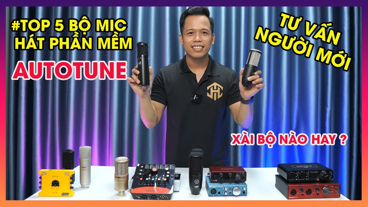 Top 5 Bộ Mic Hát Live Stream Autotune Thông Dụng Nhất | TRUYỀN HỮU TƯ VẤN NGƯỜI MỚI