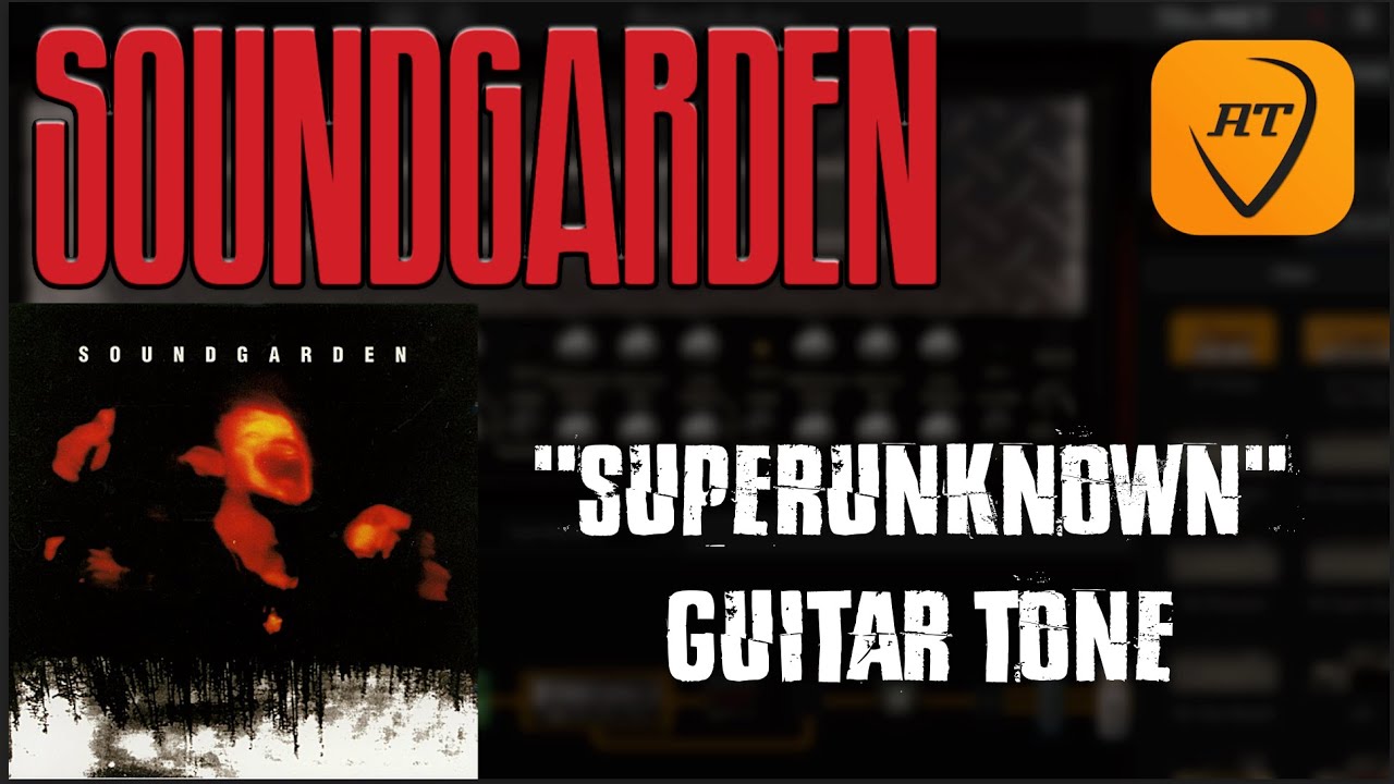 AMPLITUBE 5 - Soundgarden - Superunknown [Guitar Tone]