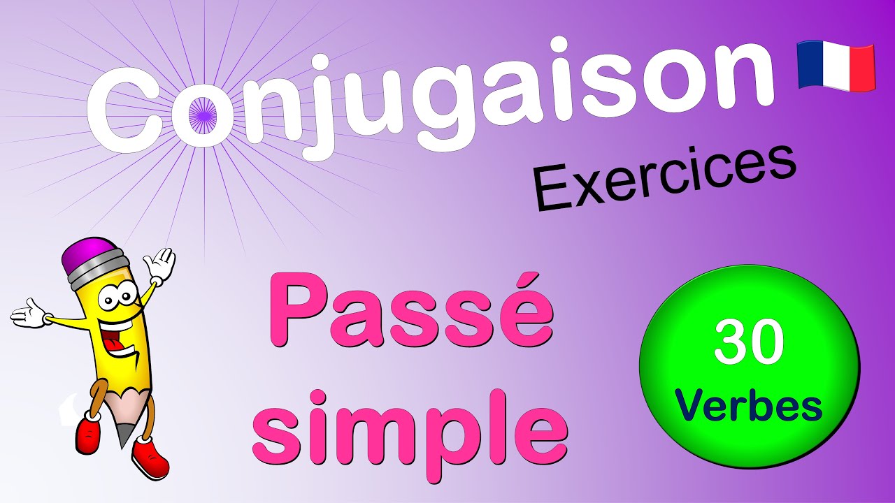 Exercice [Français] • Le passé simple - Conjugaison