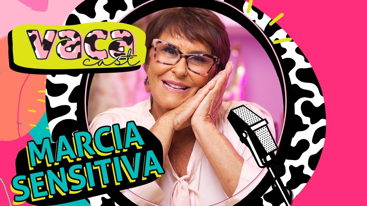 MARCIA SENSITIVA - VACA CAST #118