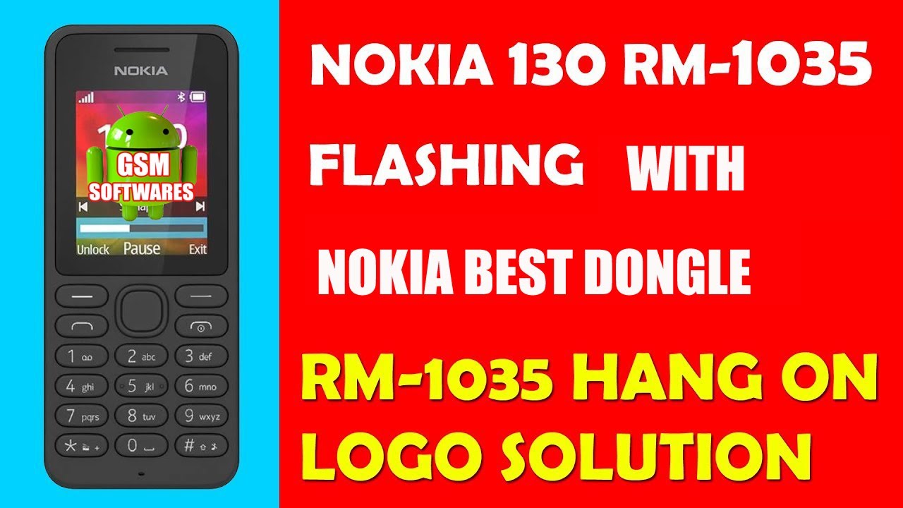 Flash Nokia 130 RM 1035 with Best Tool | GsmSoftwares