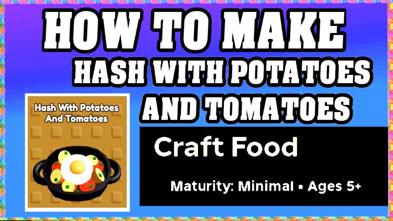 How To Make HASH WITH POTATOES AND TOMATOES in CRAFT FOOD ROBLOX [Unlock New Recipe] [walkthrough]