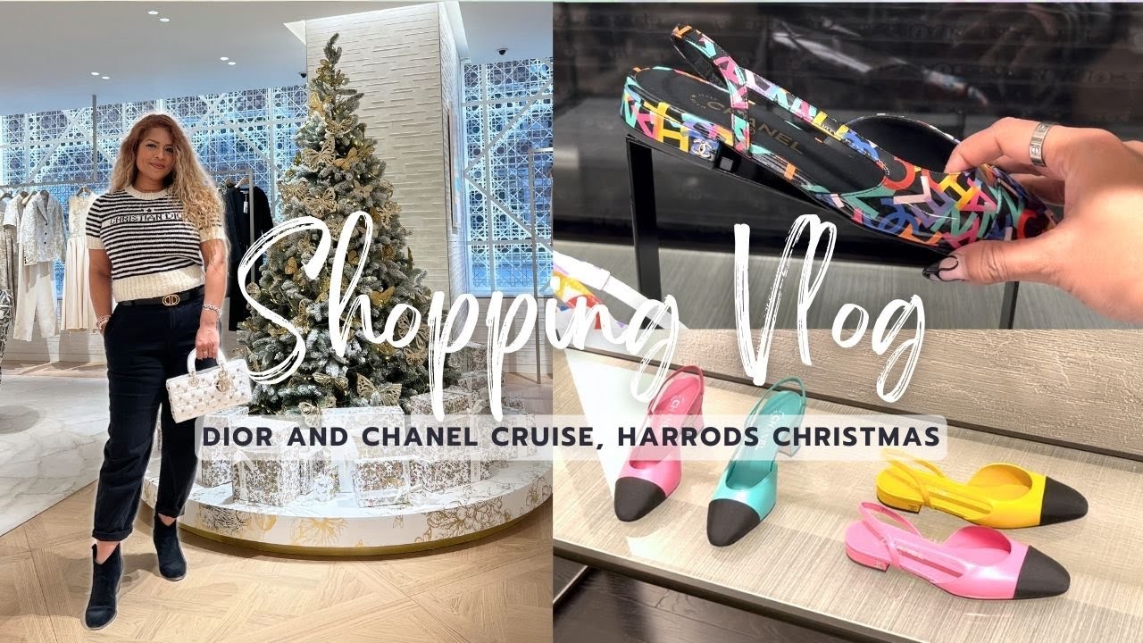 РОЖДЕСТВО в Harrods | Круиз Dior 2024 | Круиз CHANEL 2024 24C | Видеоблог о роскошном шопинге | П...
