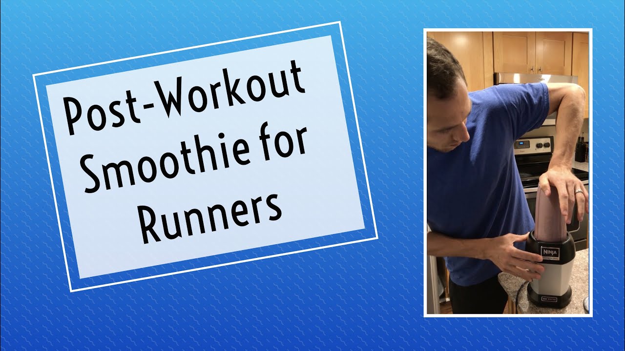 Post-workout smoothie for Runners