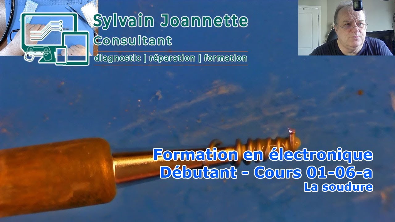 Formation en électronique - Débutant - Cours 6-A | Sylvain Joannette Consultant