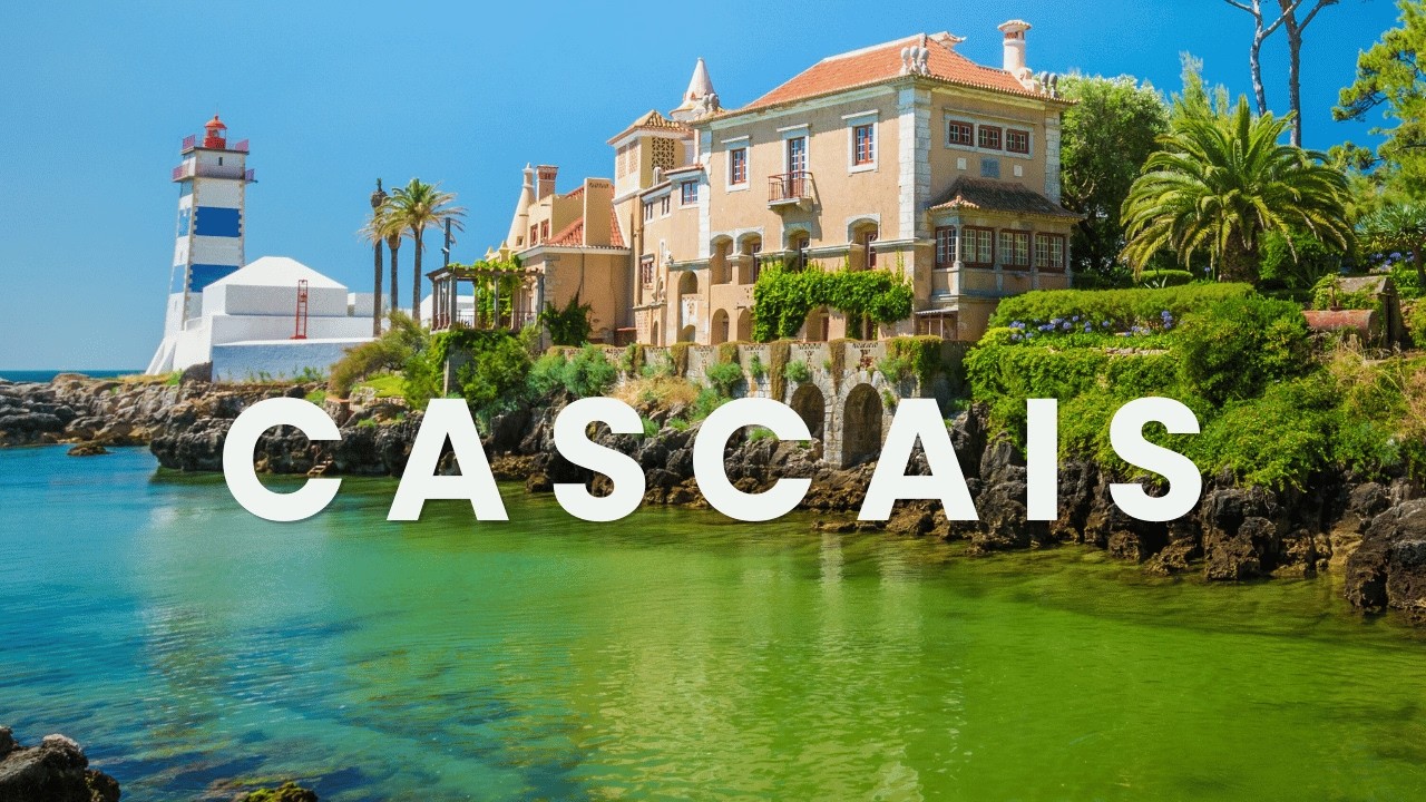 Cascais, Portugal Travel Guide | Where to Stay, Eat & Explore