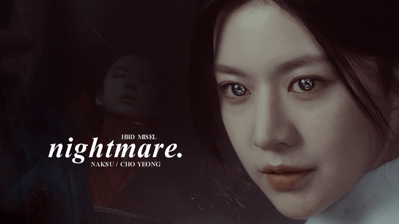 Naksu/Cho Yeong » Nightmare.
