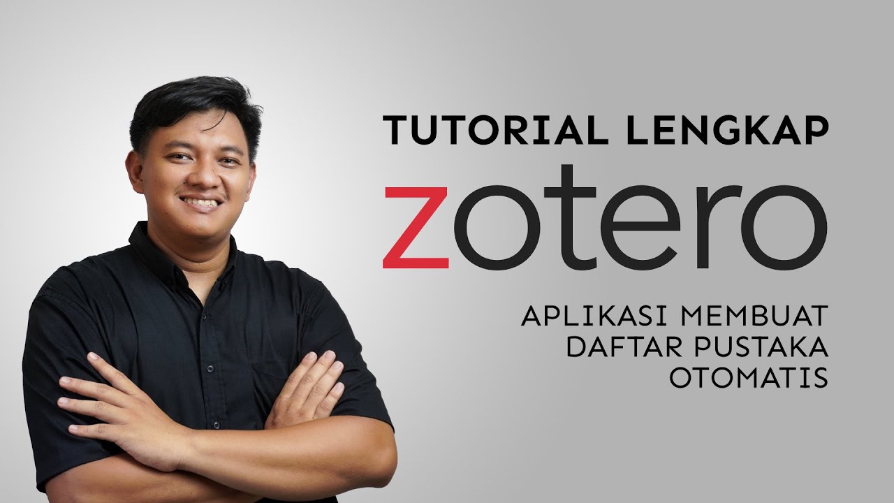 TUTORIAL LENGKAP ZOTERO - Aplikasi Membuat Daftar Pustaka Otomatis