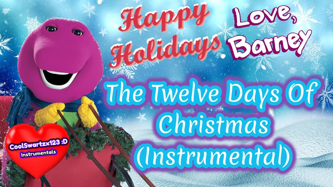 Barney: The Twelve Days Of Christmas (Instrumental)