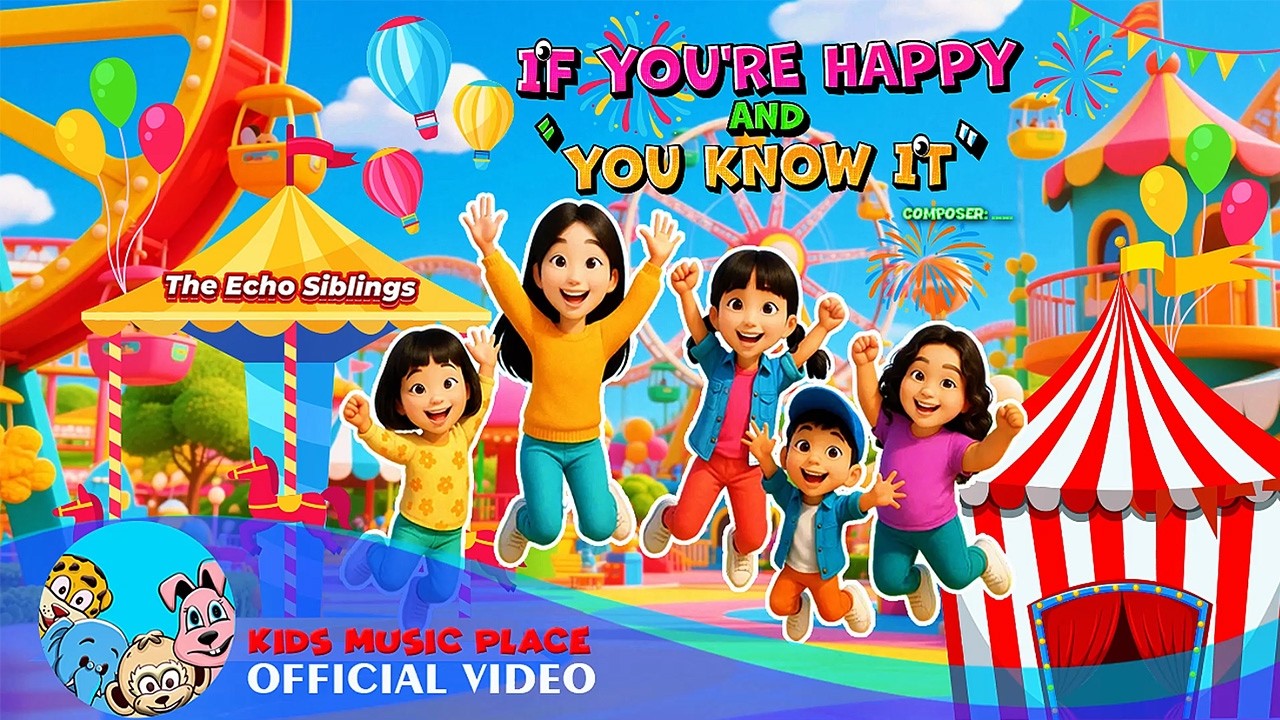 If You’re Happy and You Know It | The Echo Siblings | Kids Nursery Rhymes & Songs