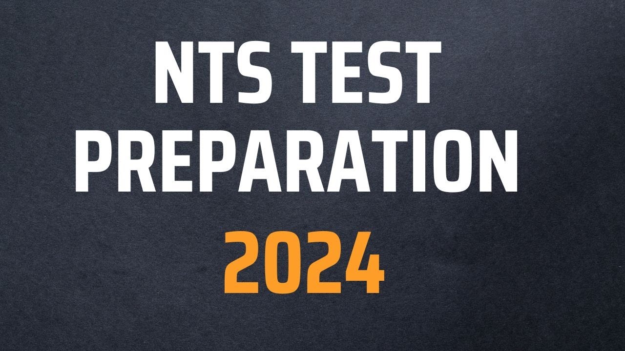 NTS Test Preparation 2024 | NTS Preparation 2024 | NTS NAT Test Preparation 2024 | NTS Test 2024
