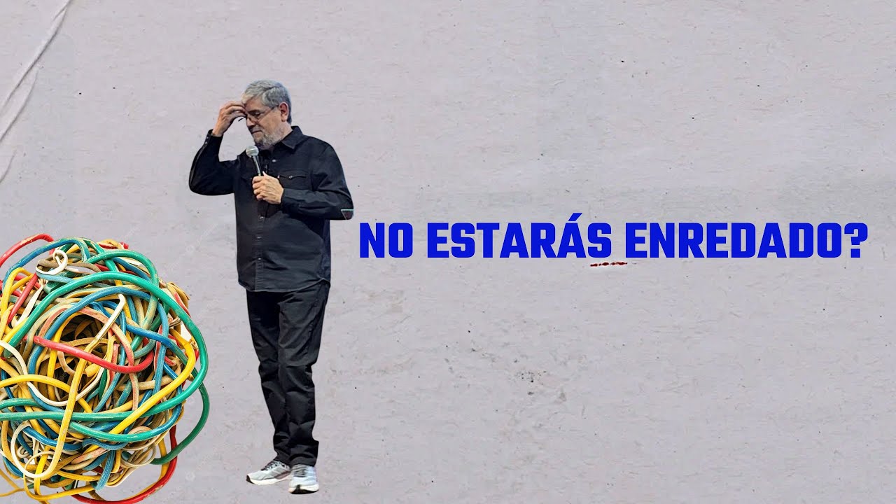 ¿No estarás enredado? | Jorge Abel Miño