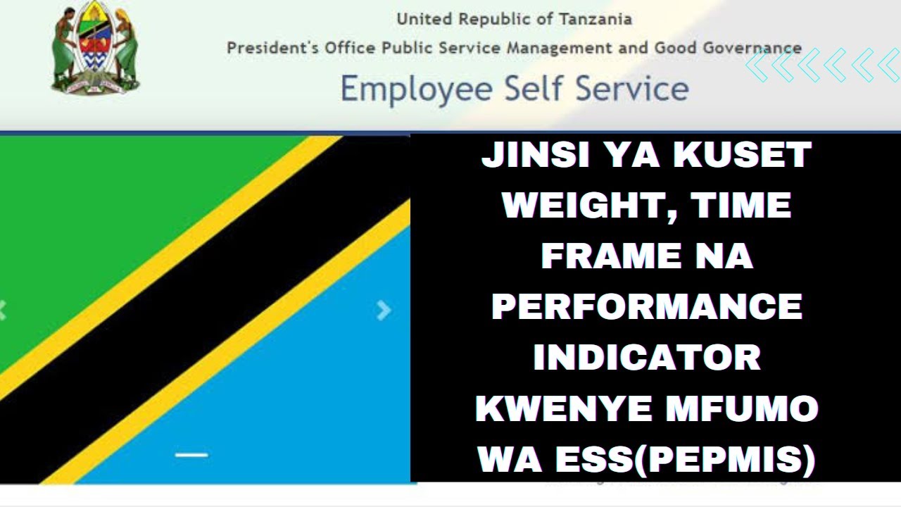 05 Mfumo wa ESS(PEPMIS):  Namna ya kuweka Time frame, Weight na Perfomance Indicator kwenye subtask