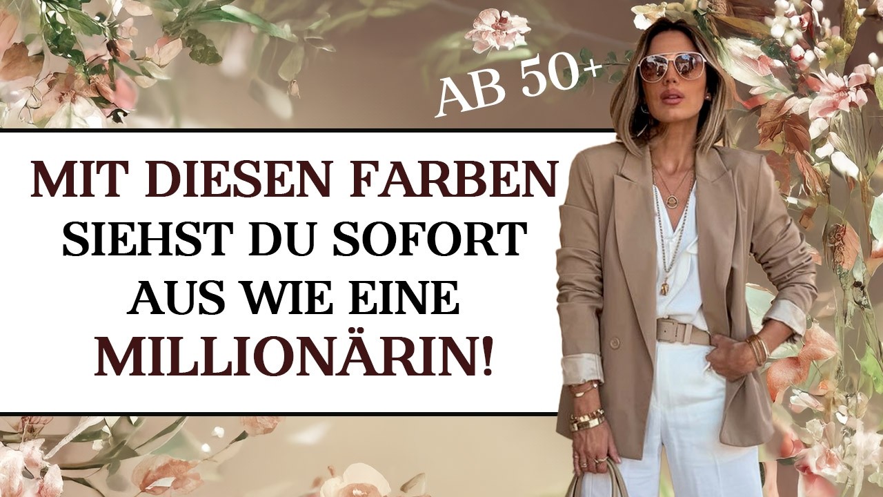 Diese 9 elegante Farbkombinationen sofort wie eine Millionärin aussehen!