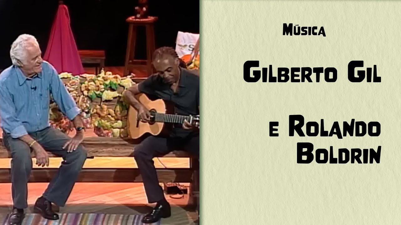 Rolando Boldrin e Gilberto Gil no Sr. Brasil