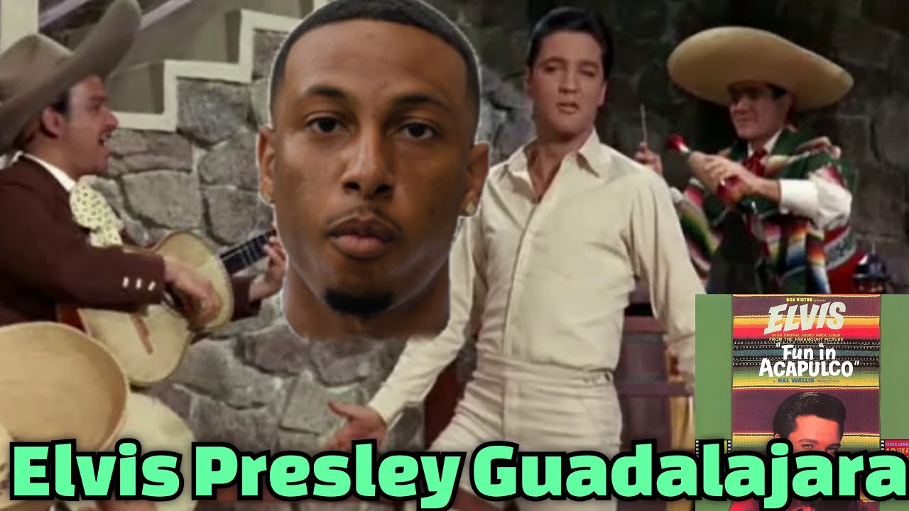 ELVIS PRESLEY GUADALAJARA REACTION !!