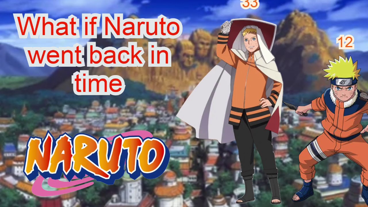 What if Naruto went back in time Part 1