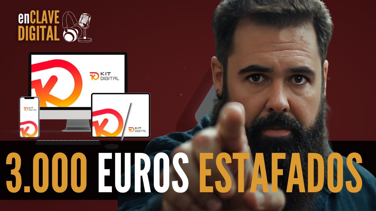 El FRAUDE del KIT DIGITAL: la estafa que casi le cuesta 3.000&euro; a mi PAREJA (y C&Oacute;MO EVITARLA)