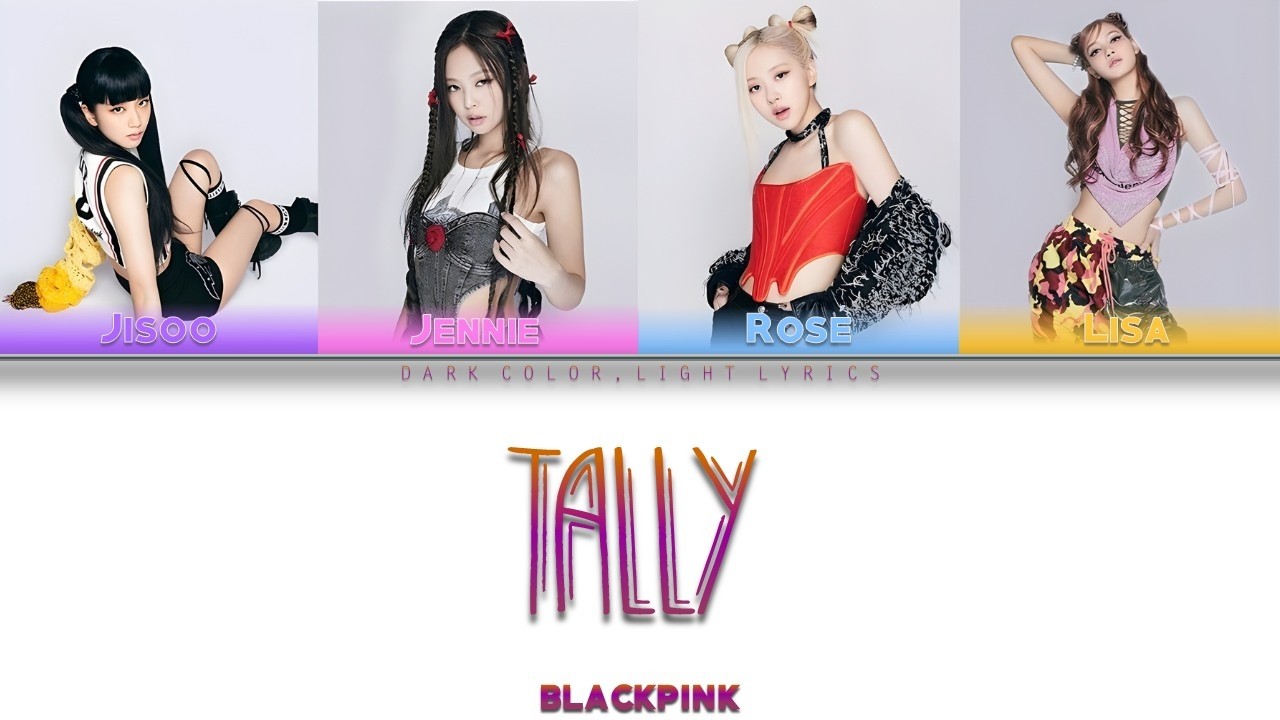 BLACKPINK 'Tally' Lyrics [Color Coded ENG_ESP]