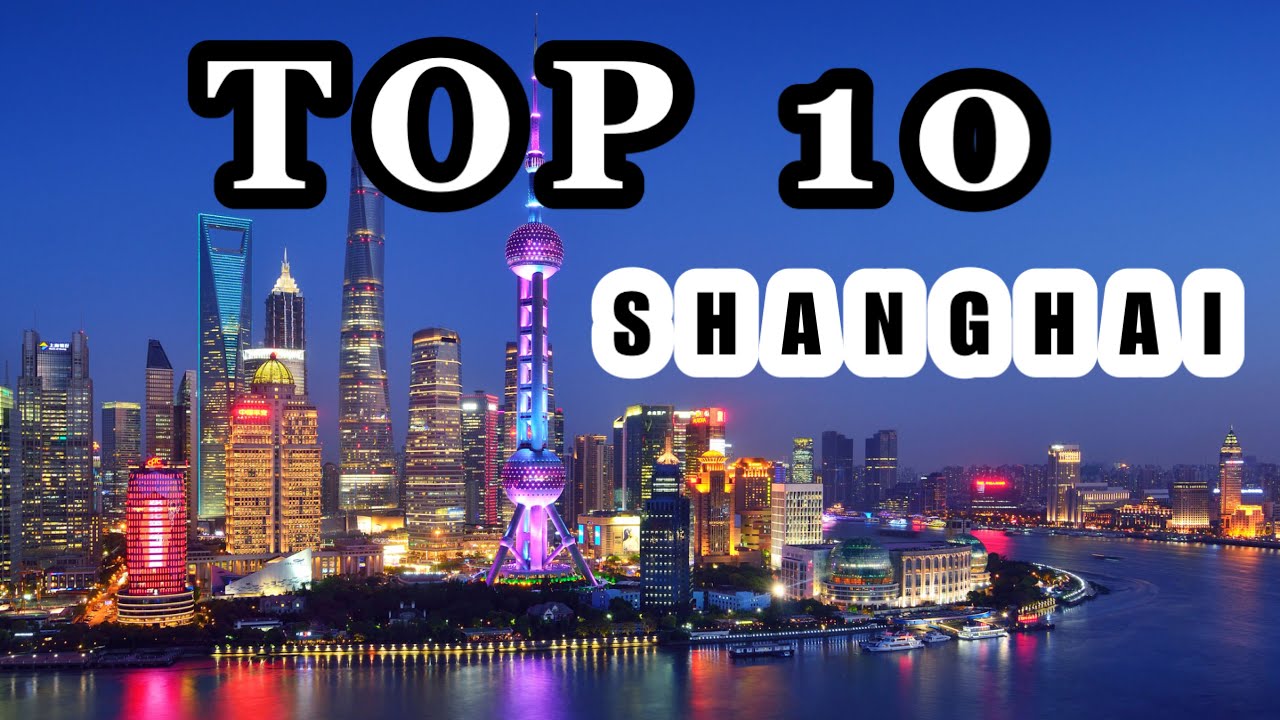 Shanghai Top 10 Activities 🇨🇳