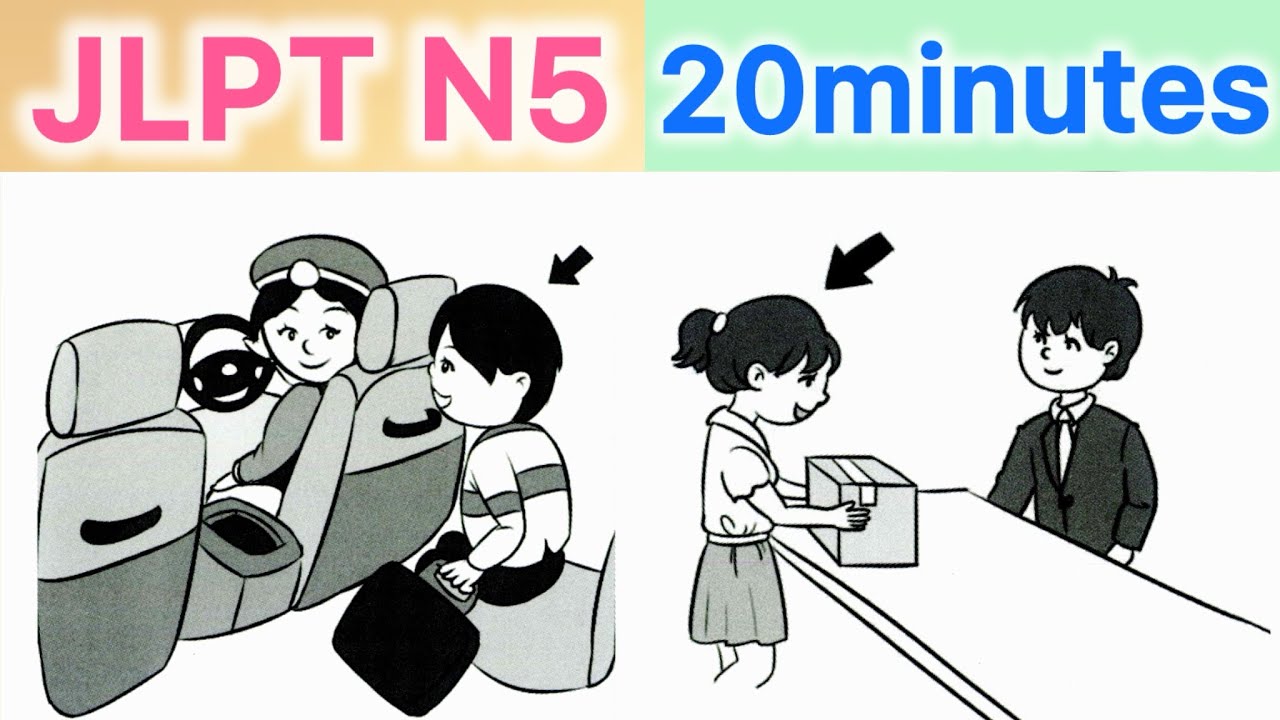 JLPT N5 Choukai ちょうかい 20minutes Japanese Listening practice 聽力