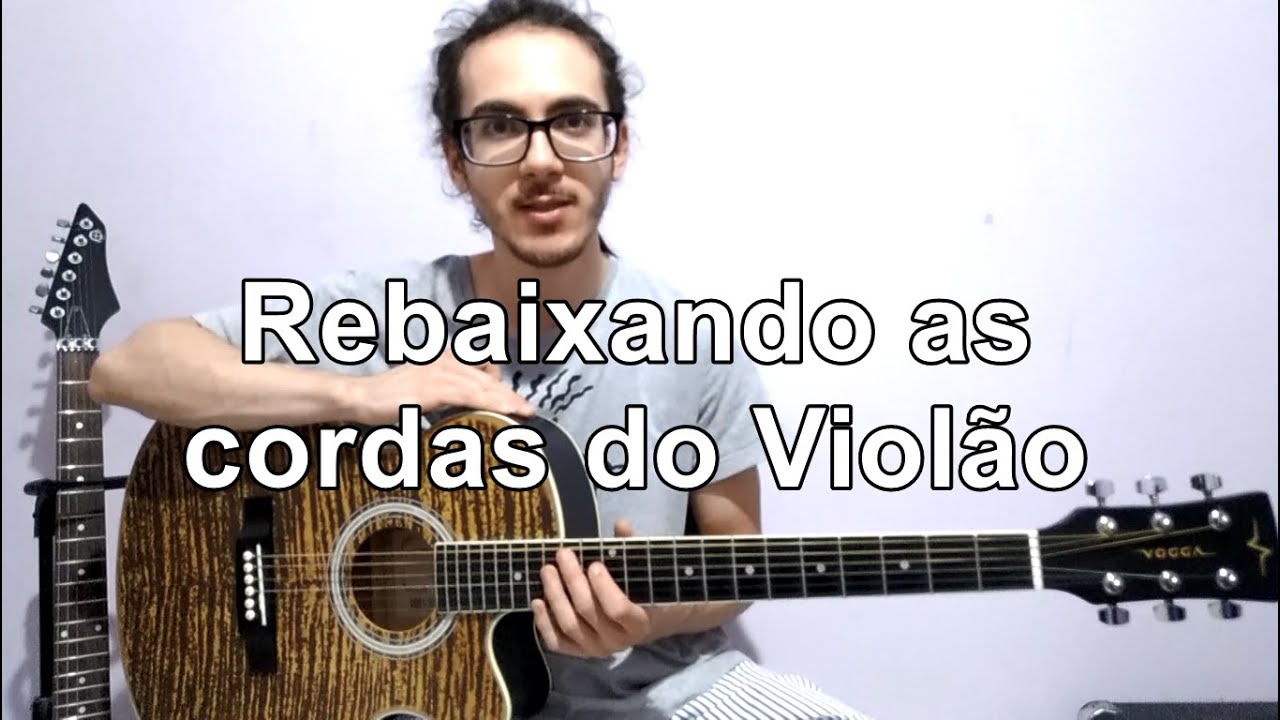 Como regular o tensor e abaixar as cordas do Violão!