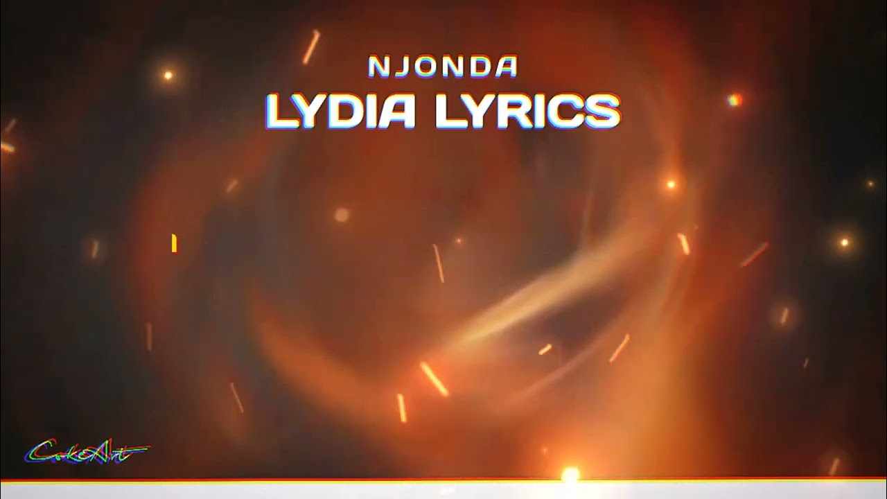 Lydia Lyric video by Njonda