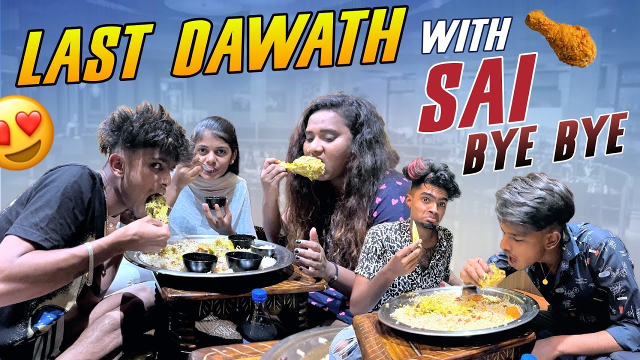 sai ki laast dawath 👉bye miss you antunna  sana|Monika naini@Rishi_ Stylish_official