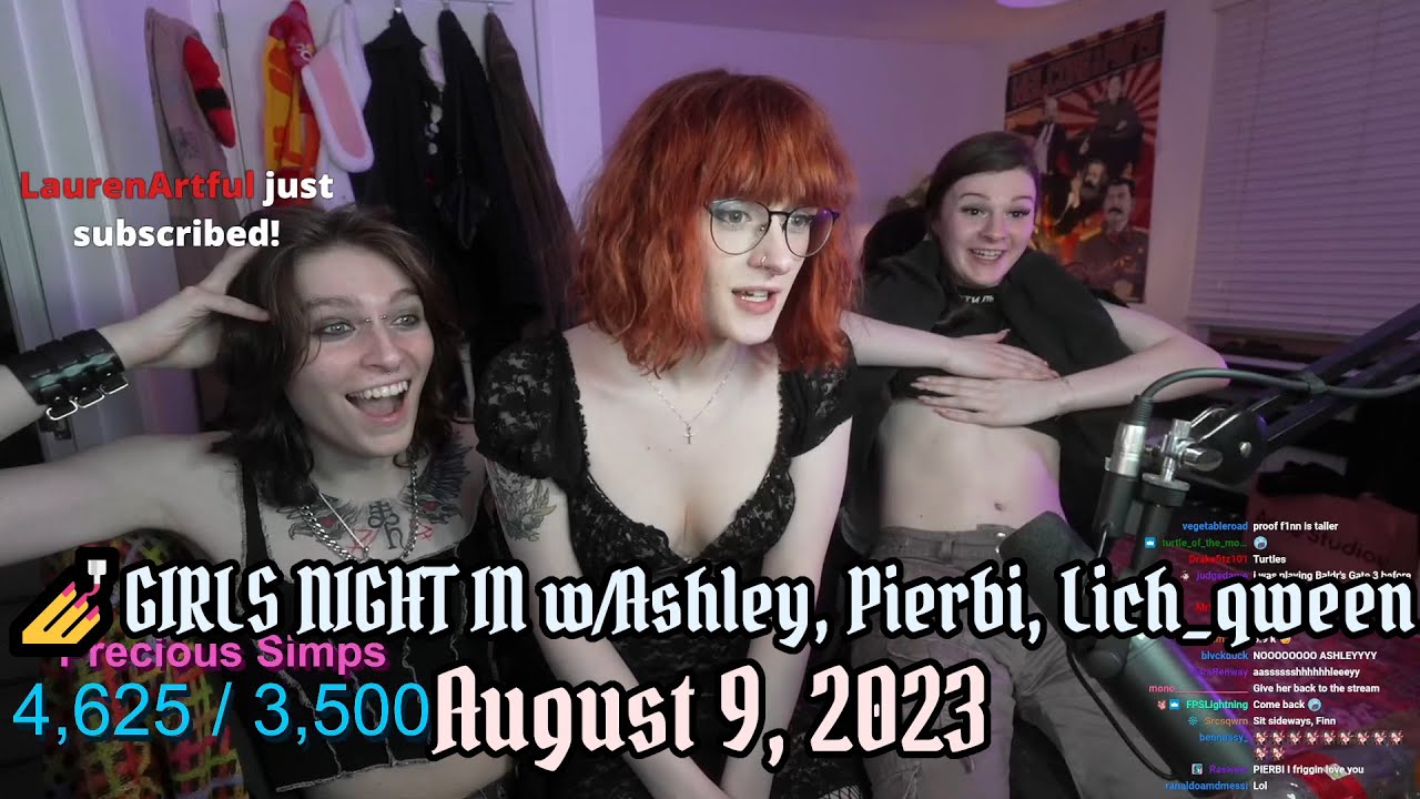 F1NN5TER 2023-08-09 Stream: 💅GIRLS NIGHT IN w/Ashley, Pierbi, Lich_qween
