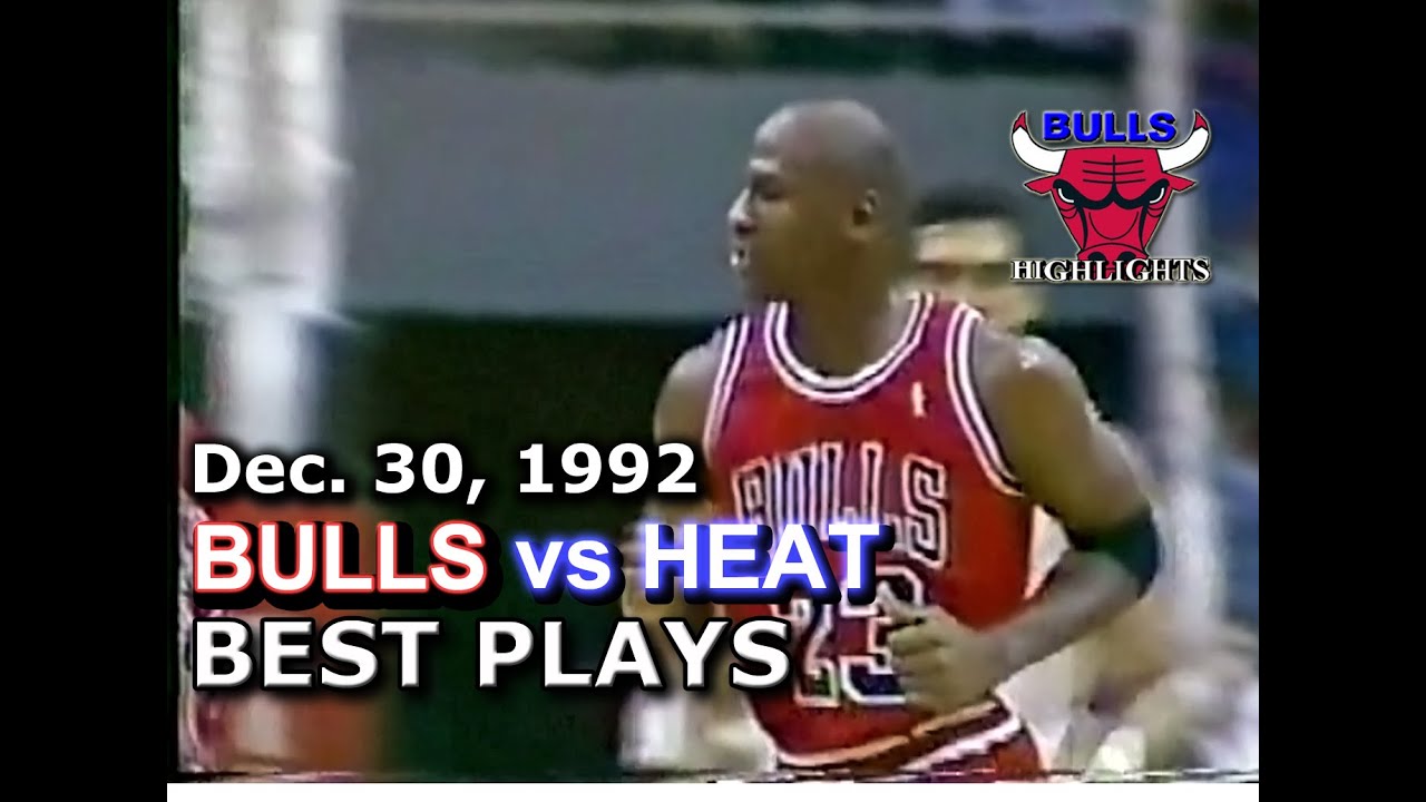 December 30 1992 Bulls vs Heat highlights