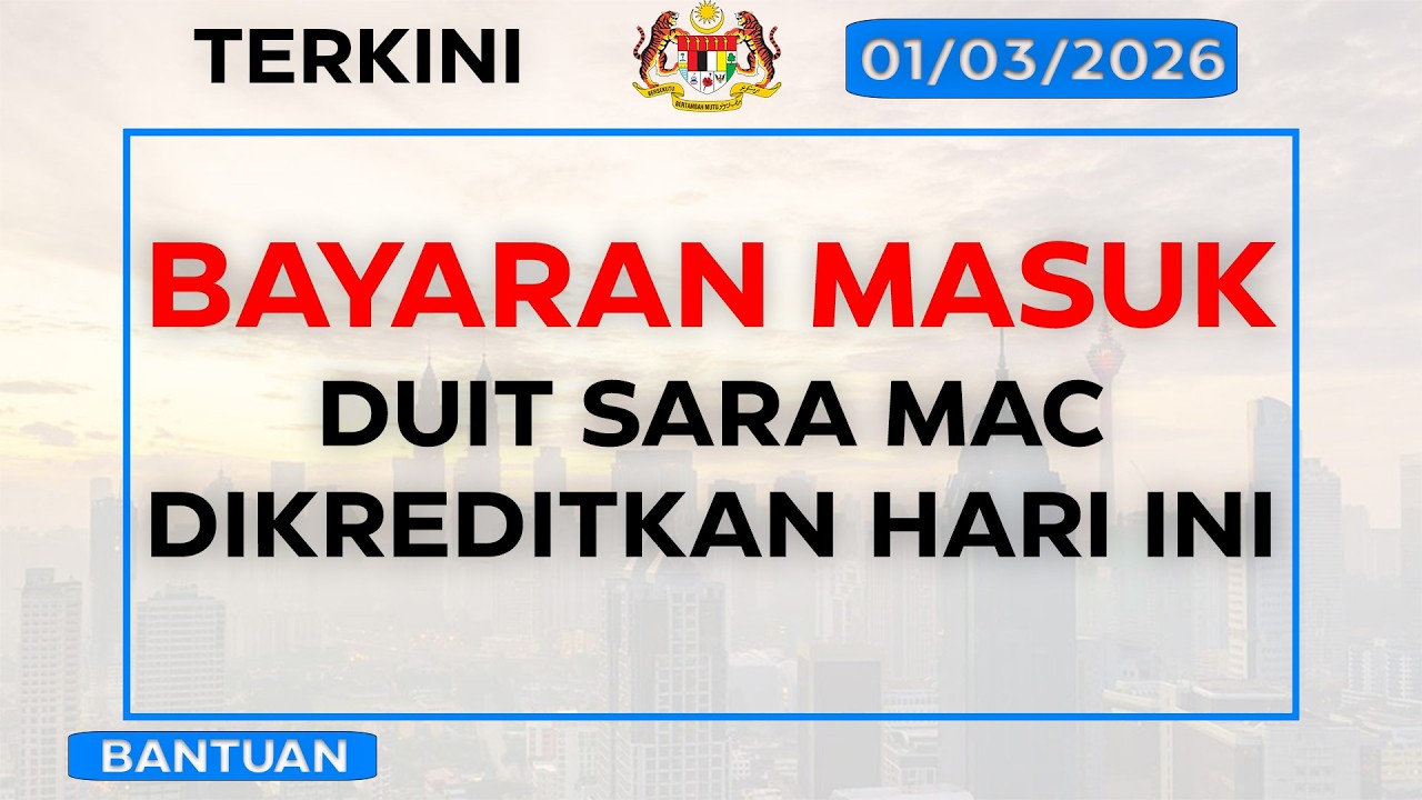 RASMI: Bayaran SARA Bulan Ke-3 Masuk Hari Ini, 1 Mac 2026.