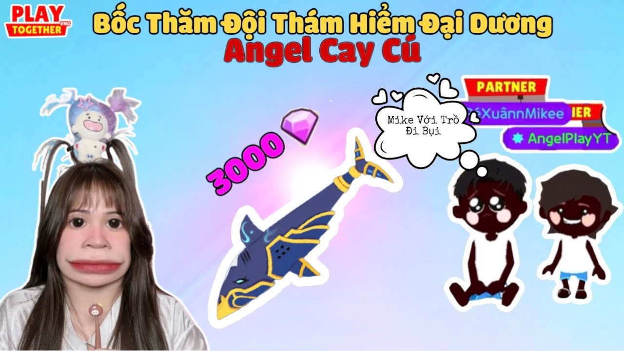 Angel Cay Cú Chi 3000 Kim Cương Mở Hộp Thám Hiểm Đại Dương | Play Together