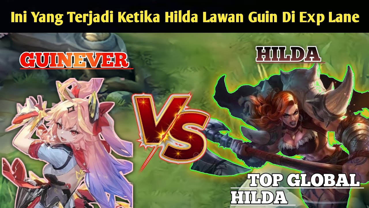 Ini Yang Terjadi Ketika Hilda Lawan Guin Di Exp Lane • Gameplay Hilda | Mobile Legends 