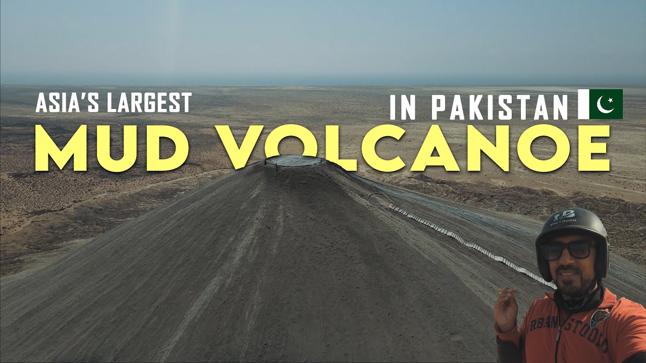 500 steps of Asia's Largest MUD VOLCANO | Chandrakup Balochistan  [ EP13 - South Pakistan Tour]