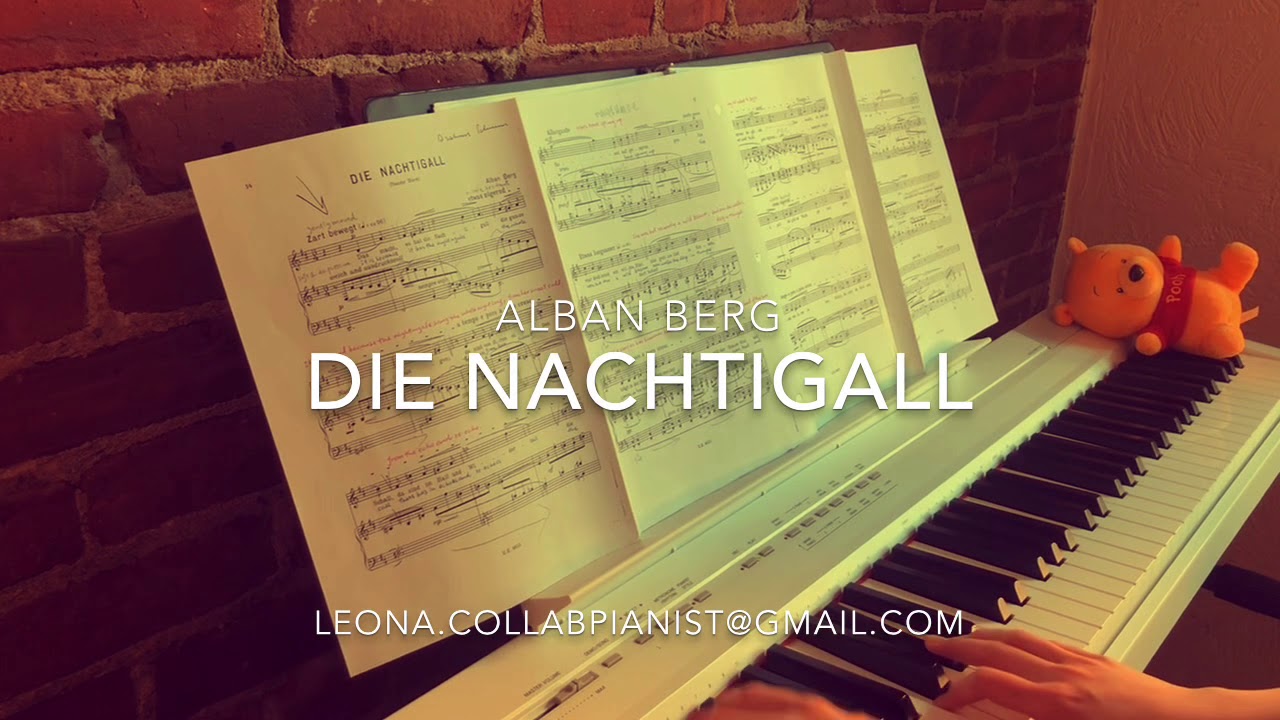 Berg: Die Nachtigall (Piano Accompaniment)