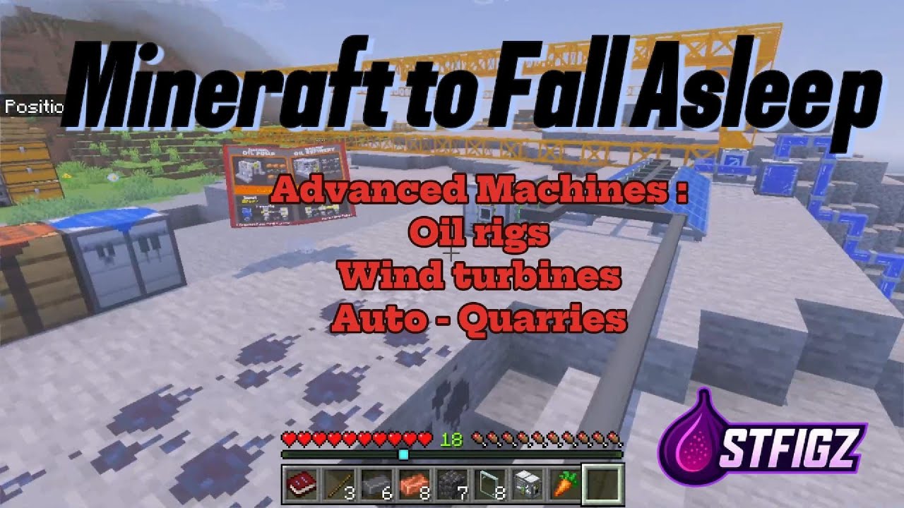 Minecraft to Fall Asleep - Episode 1- Advanced Machinery!