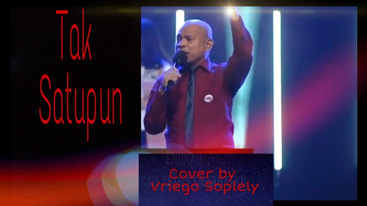 Cover || TAK SATUPUN || Vriego || Soplely || GSJS || Surabaya || Terbaru 2021