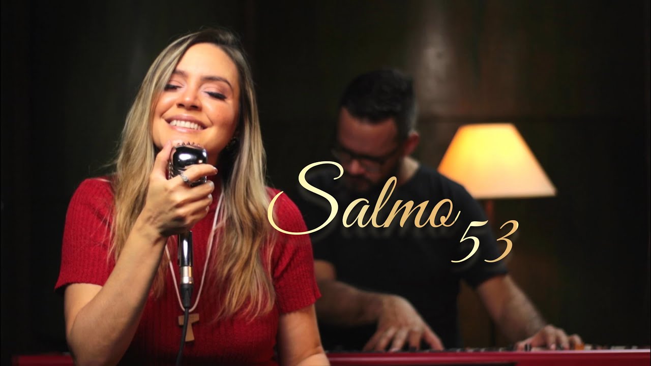 Gabriela de Sá - Salmo 53 [É o Senhor quem sustenta minha vida] [NOVO]