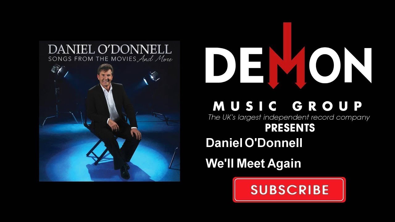Daniel O'Donnell - We'll Meet Again