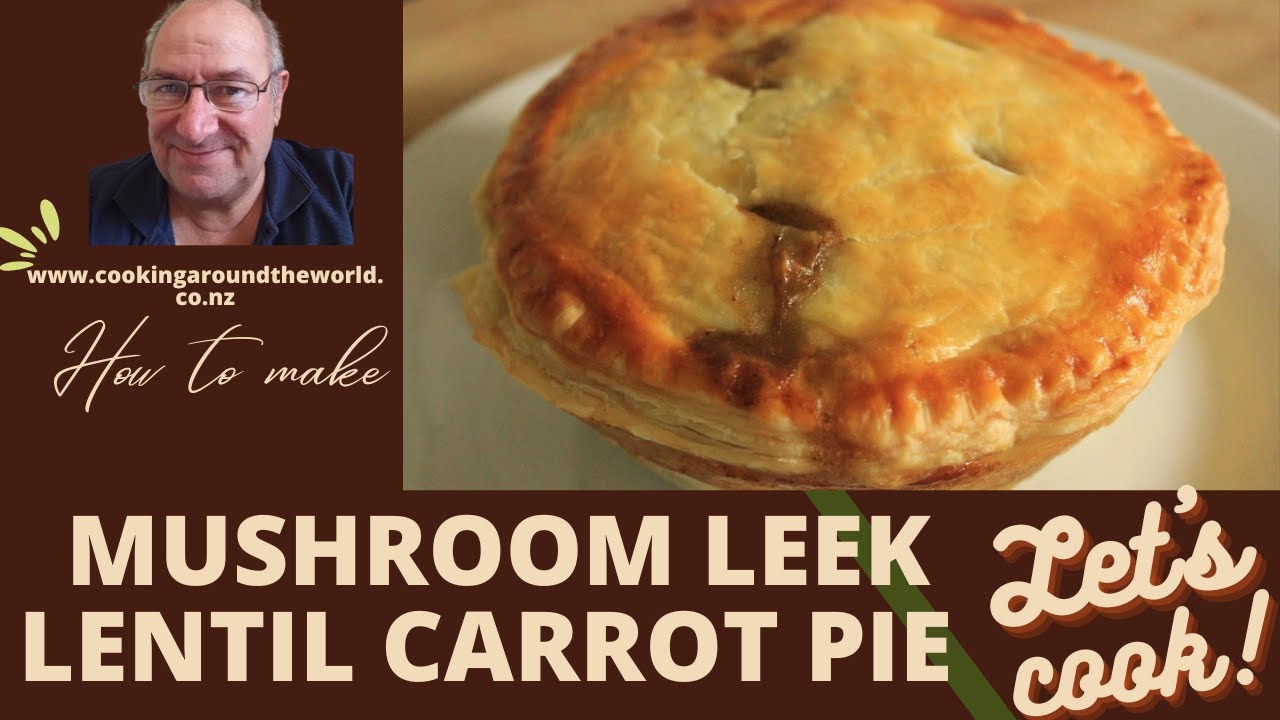 Mushroom Leek Lentil And Carrot Pie | Yummy Vegetarian Pie |
