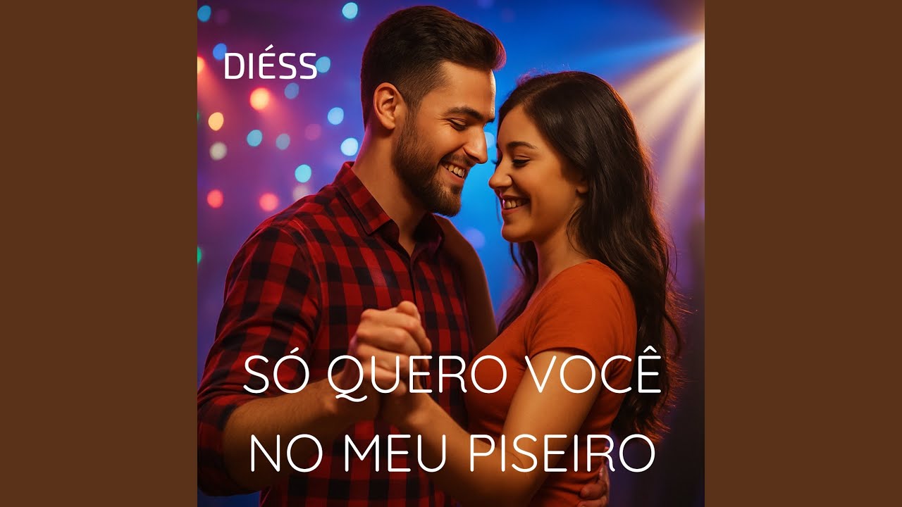 Só Quero Você no Meu Piseiro