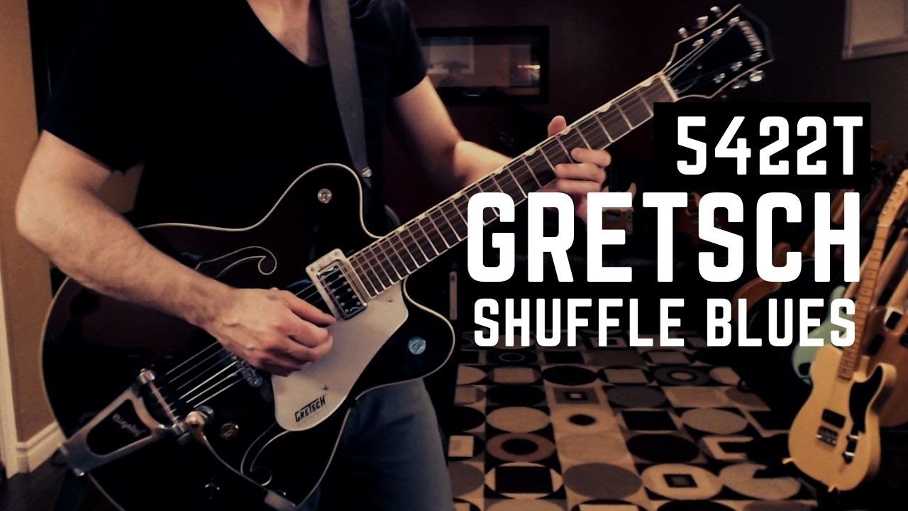 Gretsch 5422T Blues - Shuffle Blues in E