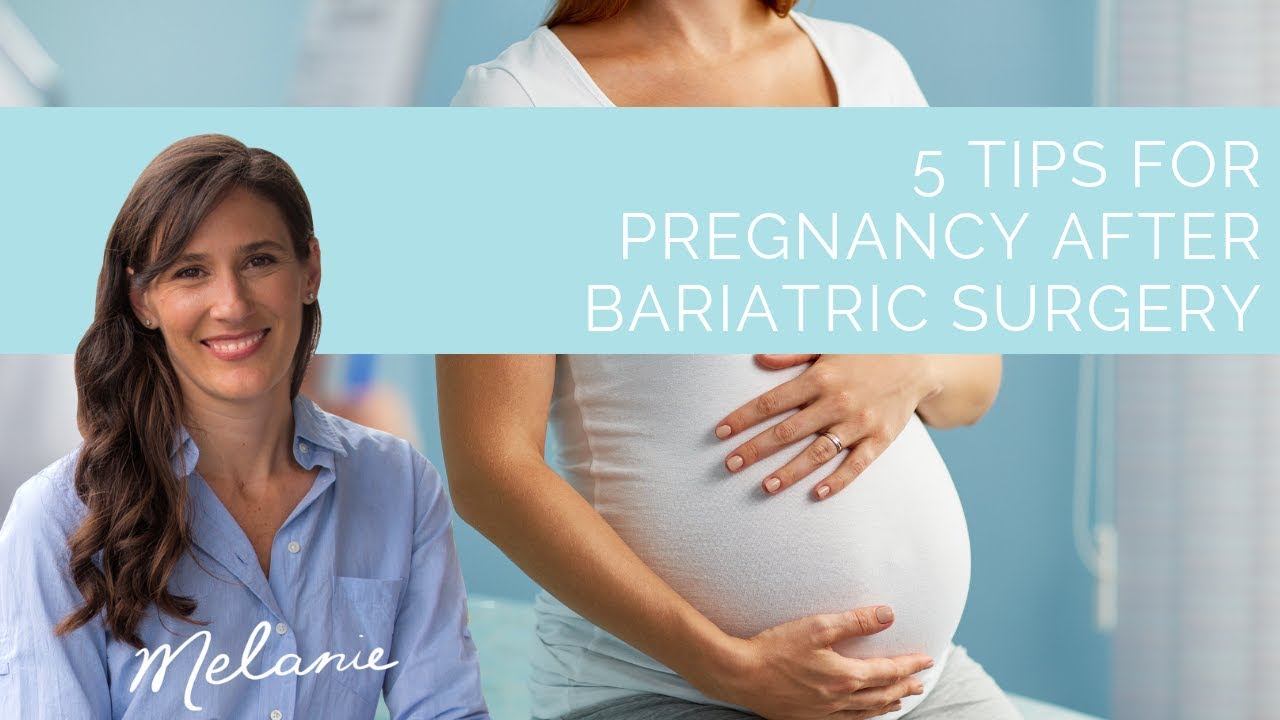 Is it safe to get pregnant after bariatric surgery?
