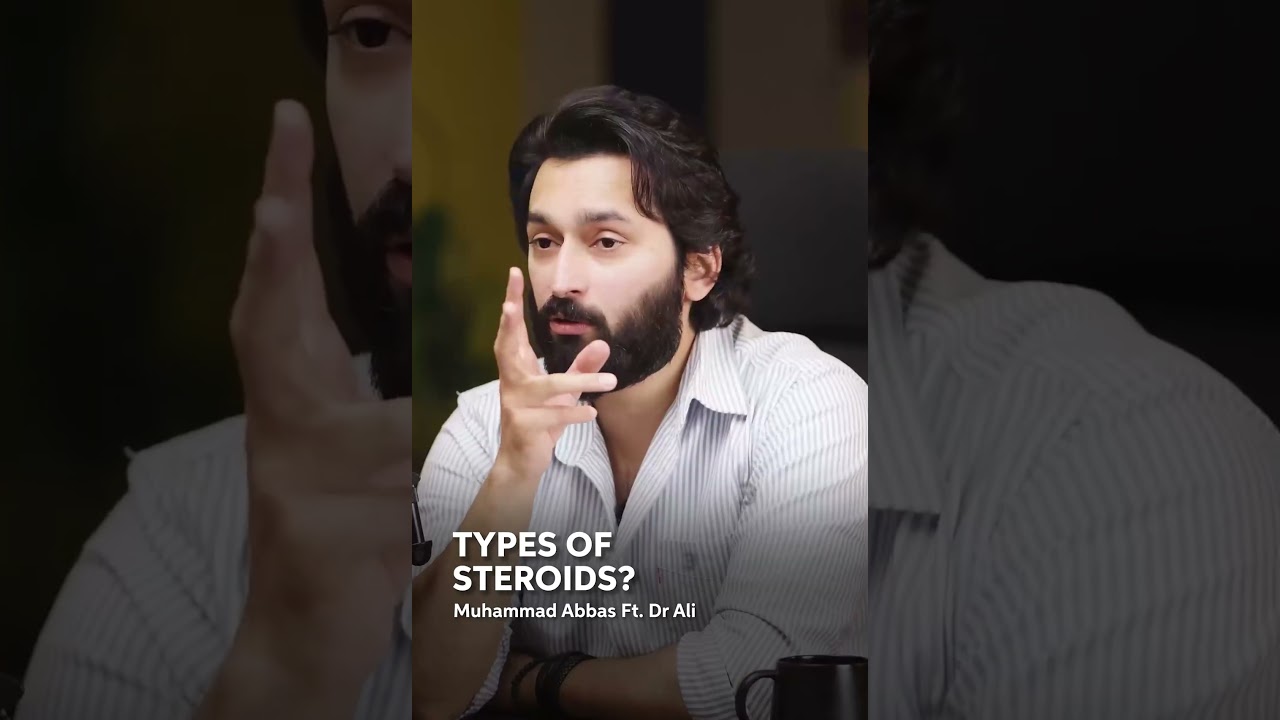 Types Of Steroids | Muhamad Abbas ft. Dr Ali Salman | Become A SuperHuman