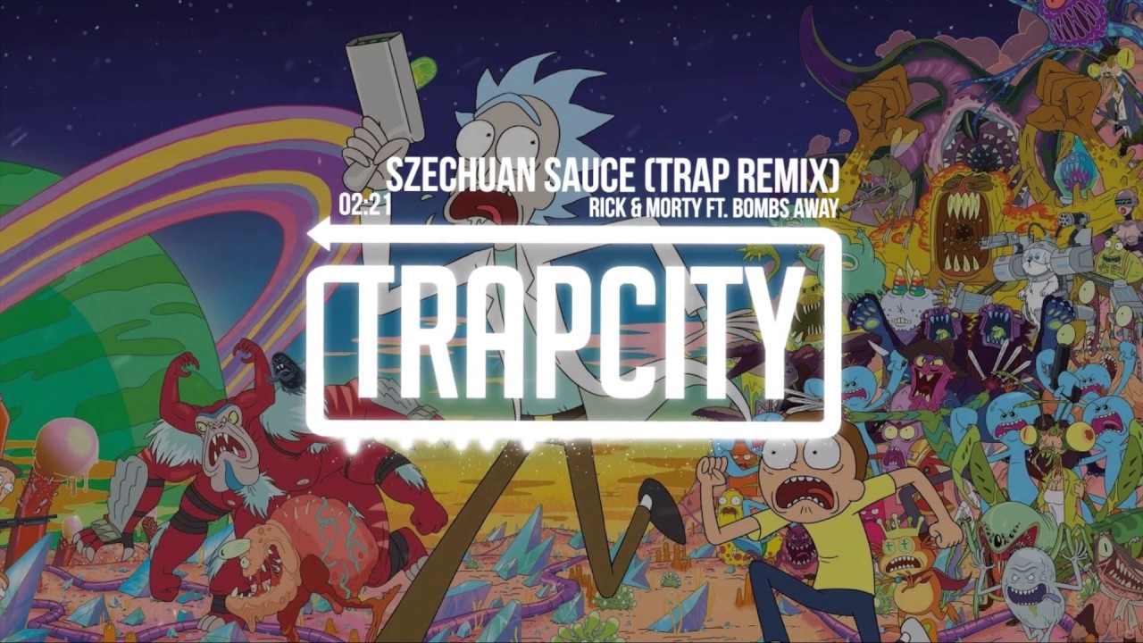 Rick & Morty - Szechuan Sauce (Trap Remix)