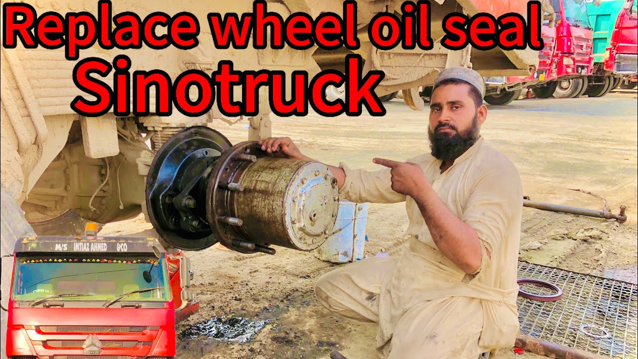 How To Replace Wheel Seal Sinotruck .How To Repair Sinotruck Wheel Seal Changing Sino Howo.(Vlog 18)