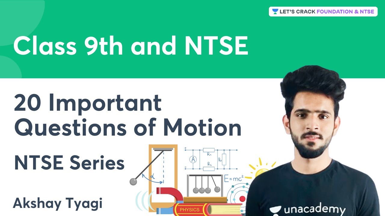 20 Important Questions of Motion | NTSE Series | 9th and NTSE | Akshay Tyagi